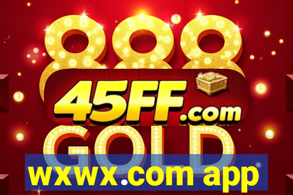 wxwx.com app
